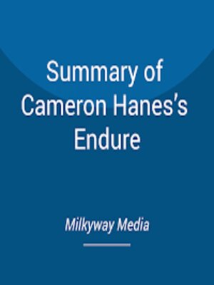 cover image of Summary of Cameron Hanes's Endure
